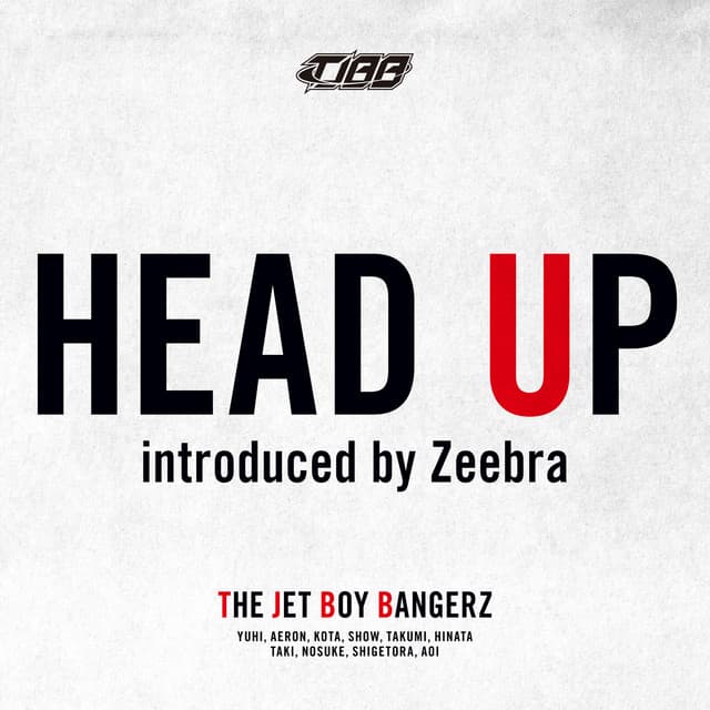 HEAD UP - THE JET BOY BANGERZ from EXILE TRIBE, ZEEBRA カバー画像